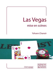 Las Vegas Mise en Scenes