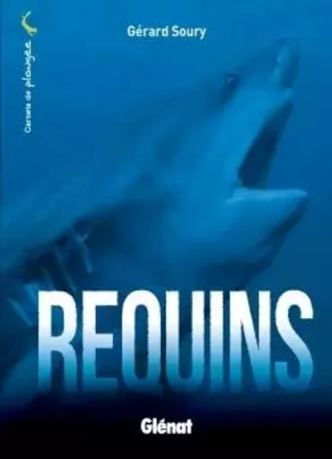 Requins - Gérard Soury - GLENAT