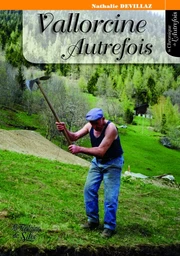 Vallorcine Autrefois - Tome 2