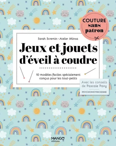 Jeux et jouets d'éveil à coudre - Sarah Scremin - MANGO ART DU FIL