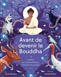 Avant de devenir le Bouddha