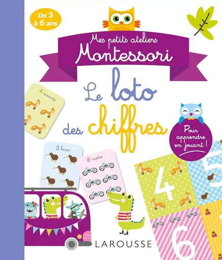 Mes petits ateliers MONTESSORI - Le loto des chiffres -  Collectif - LAROUSSE