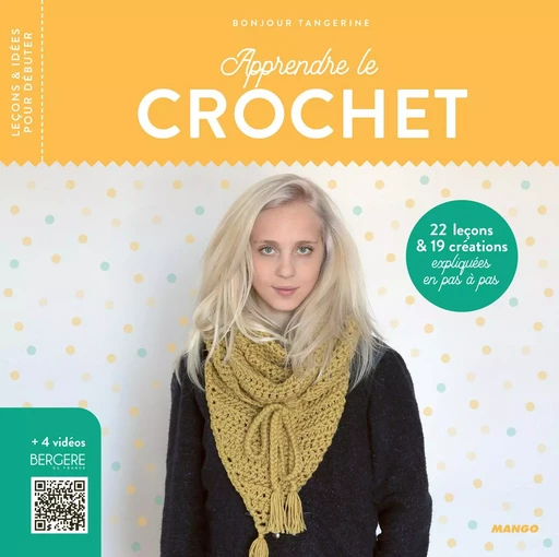 Apprendre le crochet -  Tangerinette - MANGO ART DU FIL