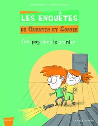 LES ENQUETES DE QUENTIN ET SOPHIE - T1 : DES PAS DANS LE GRENIER