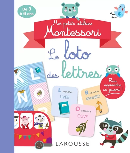 Mes petits ateliers MONTESSORI - Le loto des lettres et des sons -  Collectif - LAROUSSE