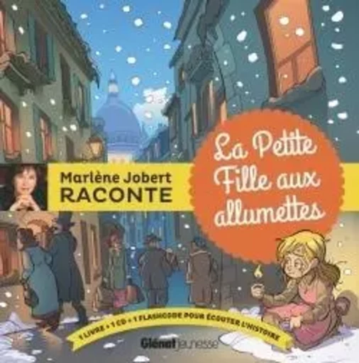 La petite fille aux allumettes - Marlène Jobert - GLENAT JEUNESSE