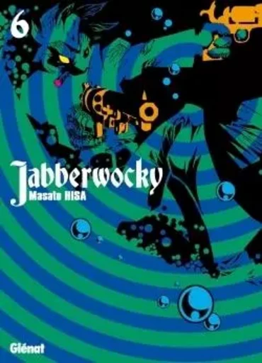 Jabberwocky - Tome 06 - Masato Hisa - GLENAT