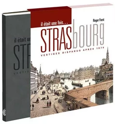 Il était une fois Strasbourg