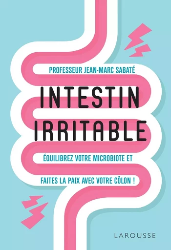 Intestin irritable - Jean-Marc Sabaté - LAROUSSE