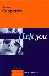 I Loft you