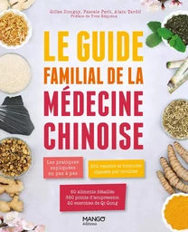 Le guide familial de la médecine chinoise