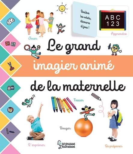 Le grand imagier animé de la maternelle -  - LAROUSSE