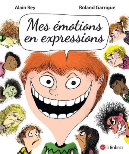 Mes émotions en expressions - Danièle Morvan, Alain Rey - Nathan