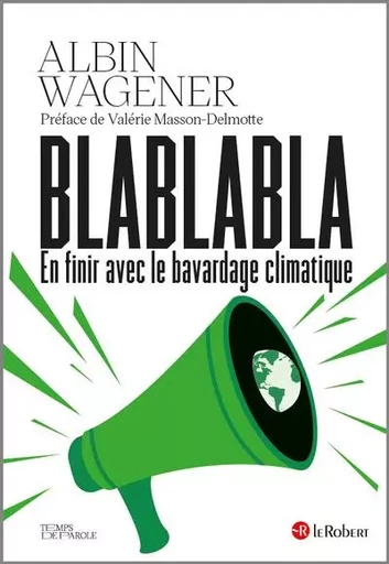 Blablabla en finir avec le bavardage climatique - Albin Wagener - Nathan