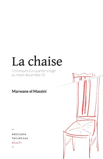 La Chaise - Marwane el Massini - HELVETIUS