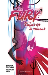 Miss Fury fugue en si mineur