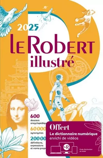 Le Robert Illustré et son dictionnaire en ligne 2025 -  COLLECTIF GRF - Nathan