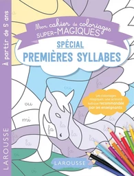 Coloriages magiques mes premières syllabes