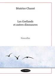 Les Goélands et autres dinosaures