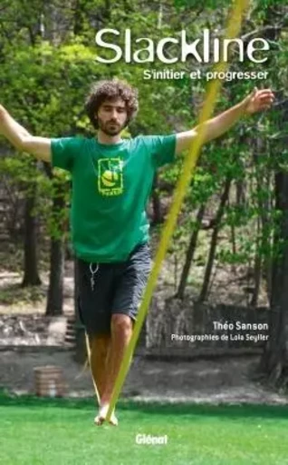 Slackline - Théo Sanson, Lola Seyller - GLENAT