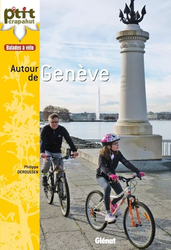 Balades à vélo autour de Genève - Philippe Deroussen - GLENAT