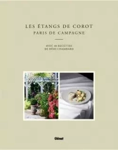 Les Etangs de Corot - Paris de campagne - Rémi Chambard, Patricia Khenouna - GLENAT