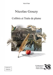 Colibris et traits de plume