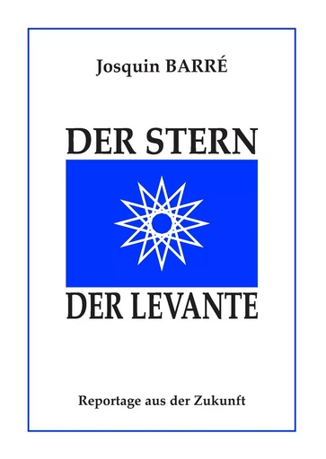 Der Stern der Levante - Josquin Barré - BOOKS ON DEMAND