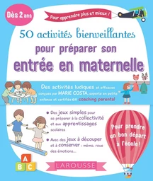 50 activités bienveillantes pour réussir son entrée à l'école