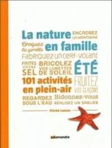 La nature en famille - L'été - Patrick Luneau - LA SALAMANDRE