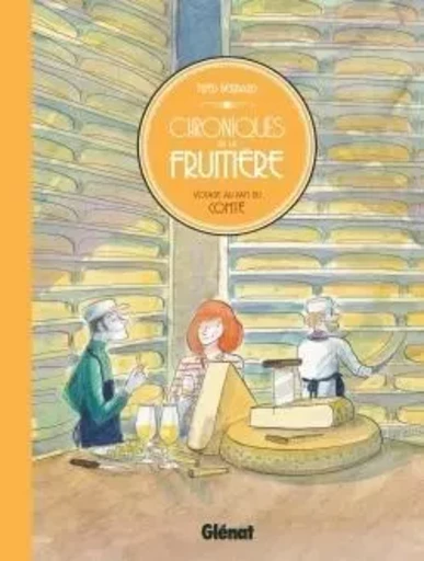 Chroniques de la fruitière - Fred Bernard - GLENAT