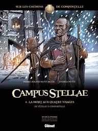 Campus Stellae, sur les chemins de Compostelle - Tome 04