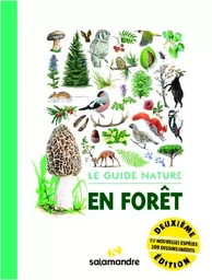 Le guide nature : en forêt