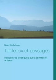 Tableaux et paysages