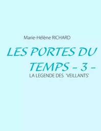 Les Portes du Temps - 3 -