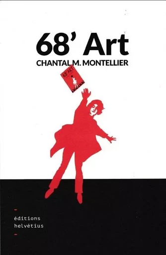 68'Art - Chantal MONTELLIER - HELVETIUS