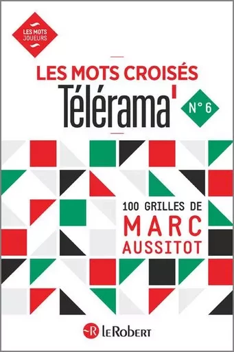 Les mots croisés Télérama numéro 6 - Marc Aussitot - Nathan