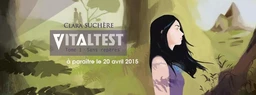 VITALTEST - tome 1 Sans repères