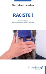 RACISTE  !