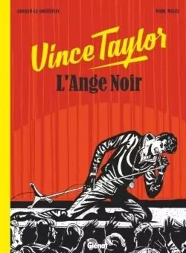 Vince Taylor, L'Ange Noir -  - GLENAT