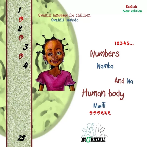 Numbers namba and na human body mwili new edition - . Mukazali - BOOKS ON DEMAND