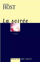 La Soirée