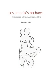 Les aménités barbares