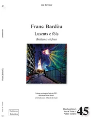 Lusents e fòls - Brillants et fous