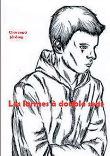 Les larmes à double sens - Jérémy Chorzepa - BOOKS ON DEMAND