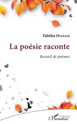 La poésie raconte