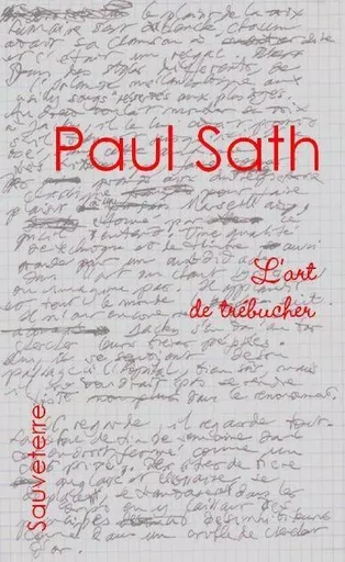 L'art de trébucher - Paul Sath - SAUVETERRE