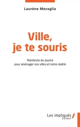 Ville,je te souris