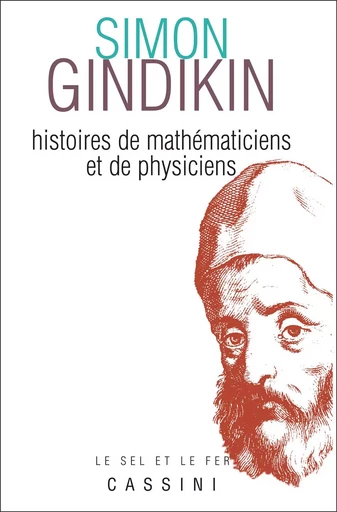 Histoires de mathématiciens et de physiciens -  - CASSINI