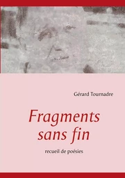 Fragments sans fin